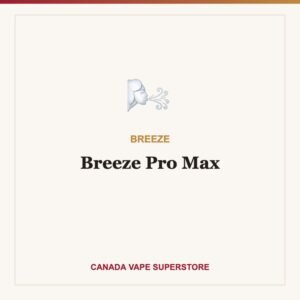 Breeze Pro Max Disposable Vape Canada