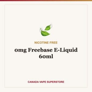 0mg Freebase E-Liquid 60ml Canada