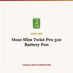 Ooze Slim Twist Pro 510 Battery Pen Canada